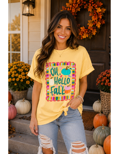 Oh Hello Fall Tee
