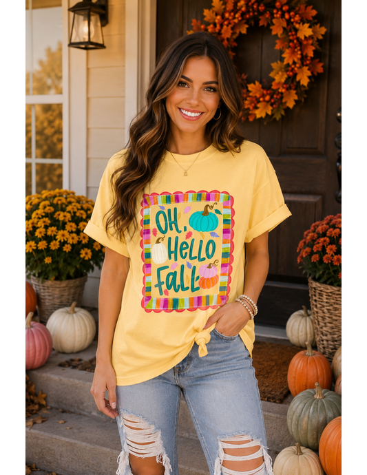 Oh Hello Fall Tee